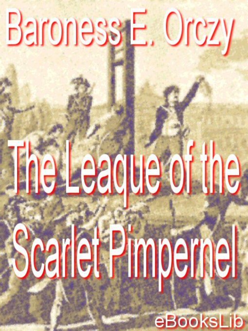 Cover image for The Leaque of the Scarlet Pimpernel